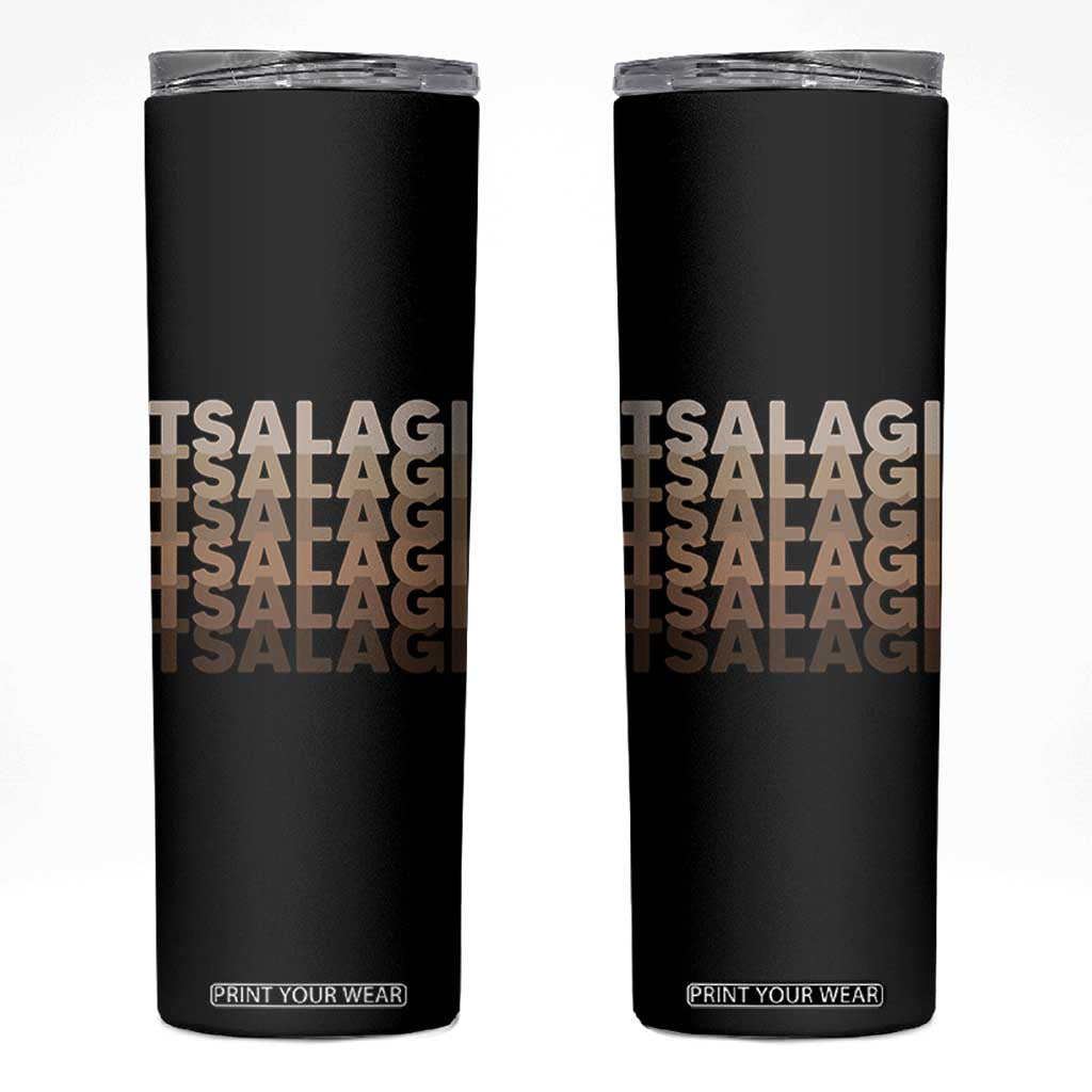 Cherokee Tsalagi Heritage Pride Stacked Typography Skinny Tumbler