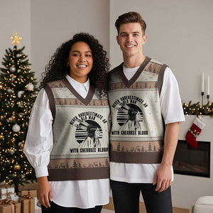 Never Underestimate An Old Man With Cherokee Blood V-Neck Knit Sweater Vest Native American Heritage Gift