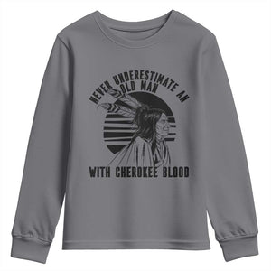 Never Underestimate An Old Man With Cherokee Blood Youth Sweatshirt Native American Heritage Gift