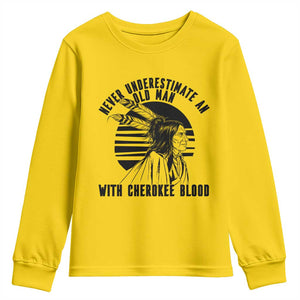 Never Underestimate An Old Man With Cherokee Blood Youth Sweatshirt Native American Heritage Gift