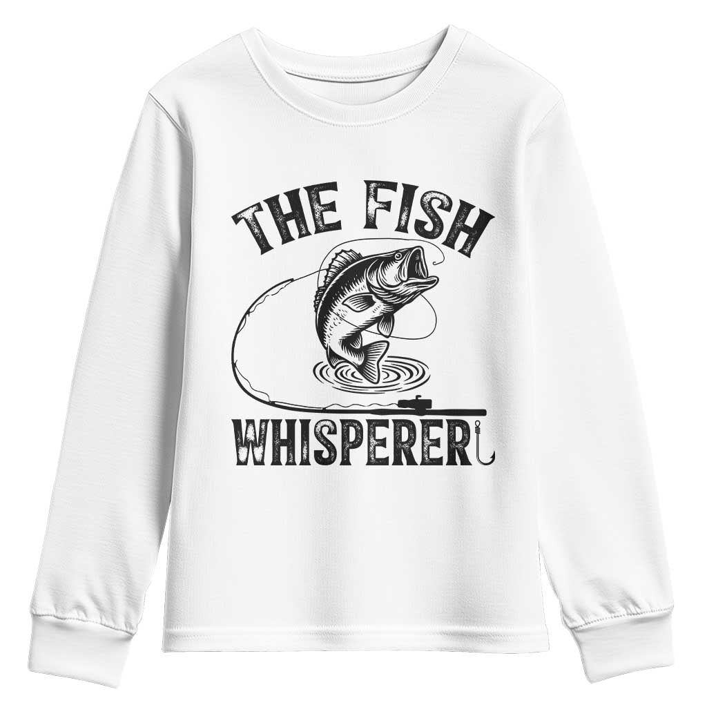 Funny The Fish Whisperer Youth Sweatshirt Fishing Lover Angler Gift TS12 White Print Your Wear