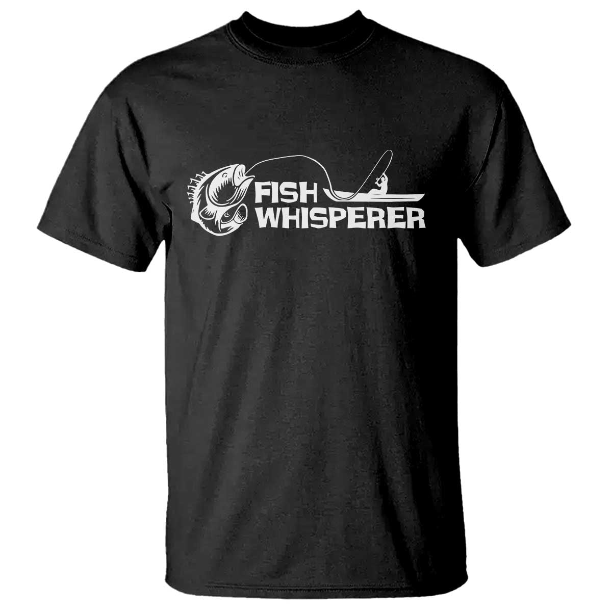 The Fish Whisperer T Shirt Funny Fishing Gift TS12 Black Print Your Wear