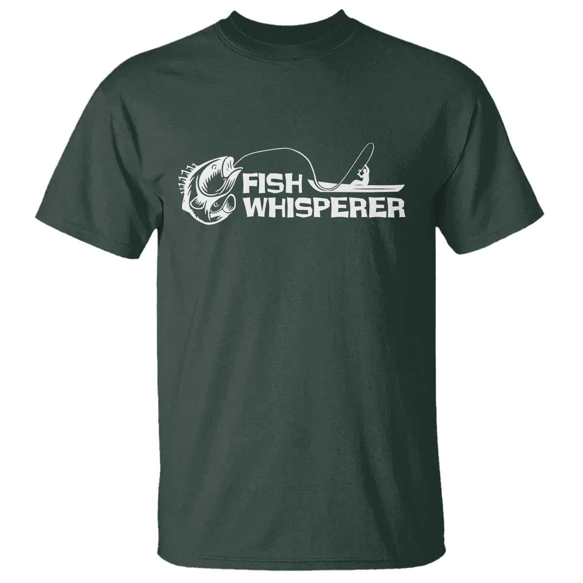 The Fish Whisperer T Shirt Funny Fishing Gift TS12 Dark Forest Green Print Your Wear
