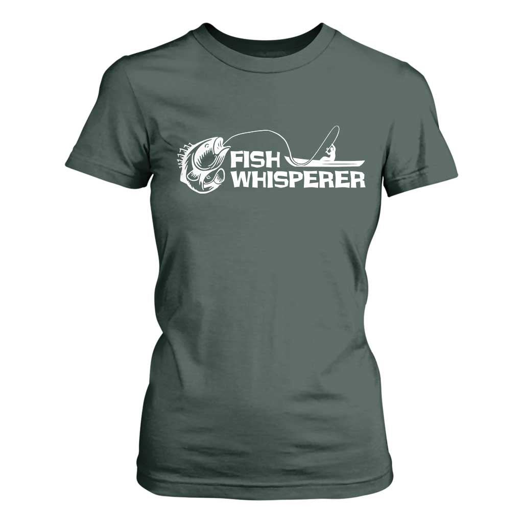 The Fish Whisperer T Shirt For Women Funny Fishing Gift TS12 Dark Forest Green Print Your Wear