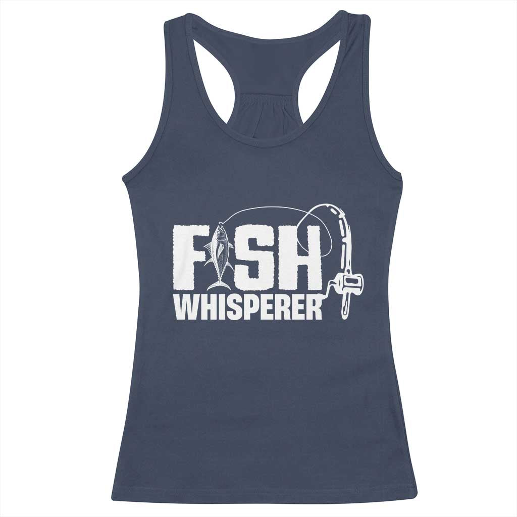 The Fish Whisperer Racerback Tank Top Fish Lover Humor TS12 Navy Print Your Wear