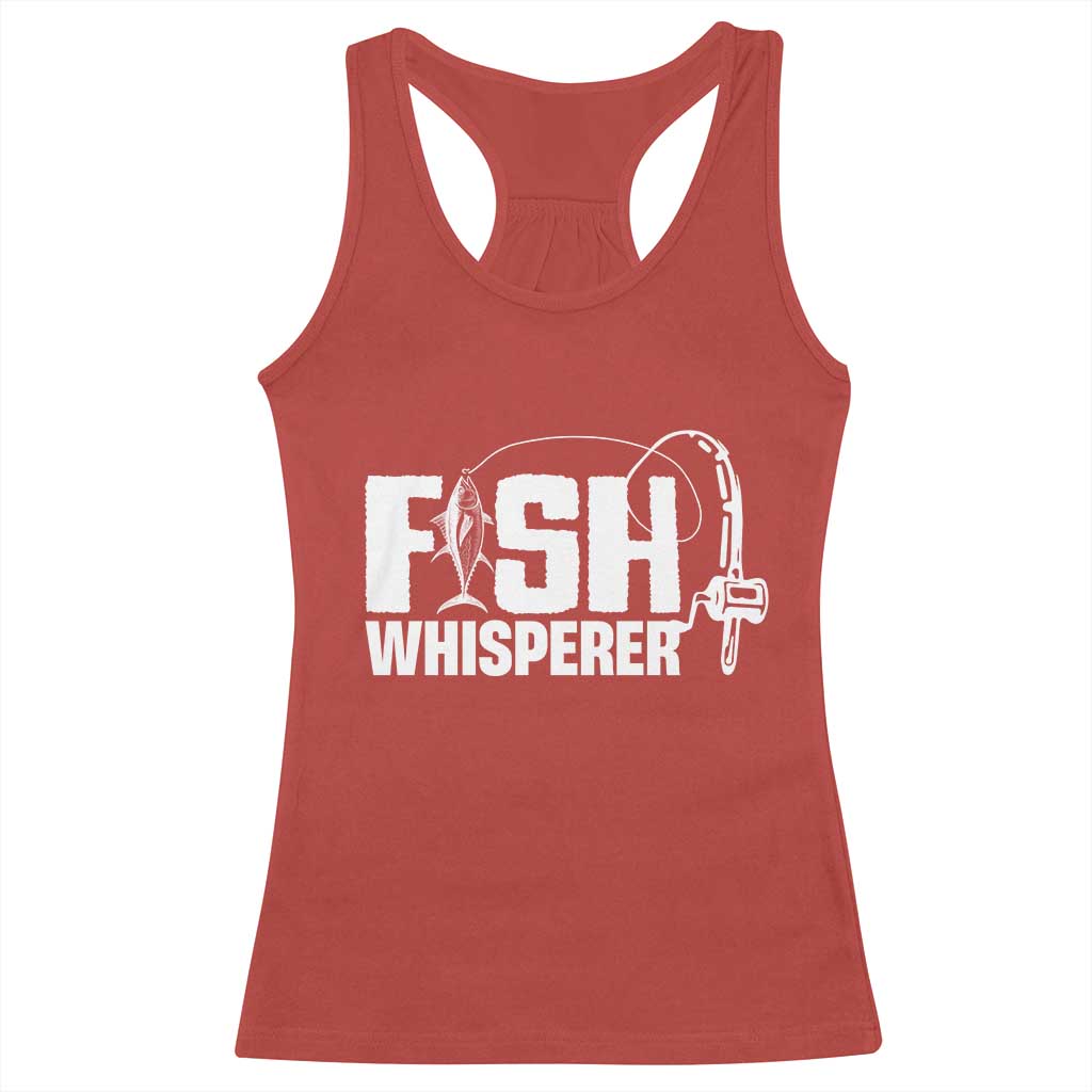 The Fish Whisperer Racerback Tank Top Fish Lover Humor TS12 Red Print Your Wear