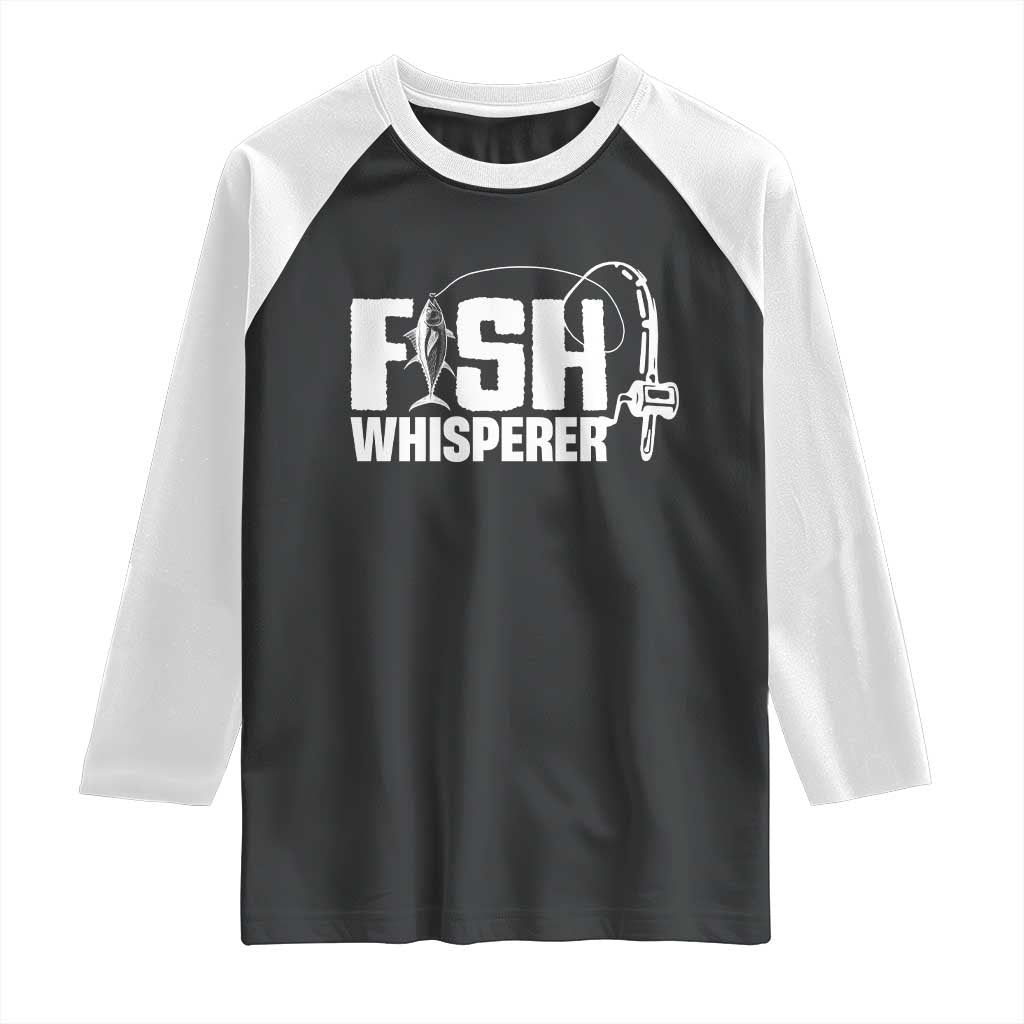 The Fish Whisperer Raglan Shirt Fish Lover Humor TS12 Black White Print Your Wear