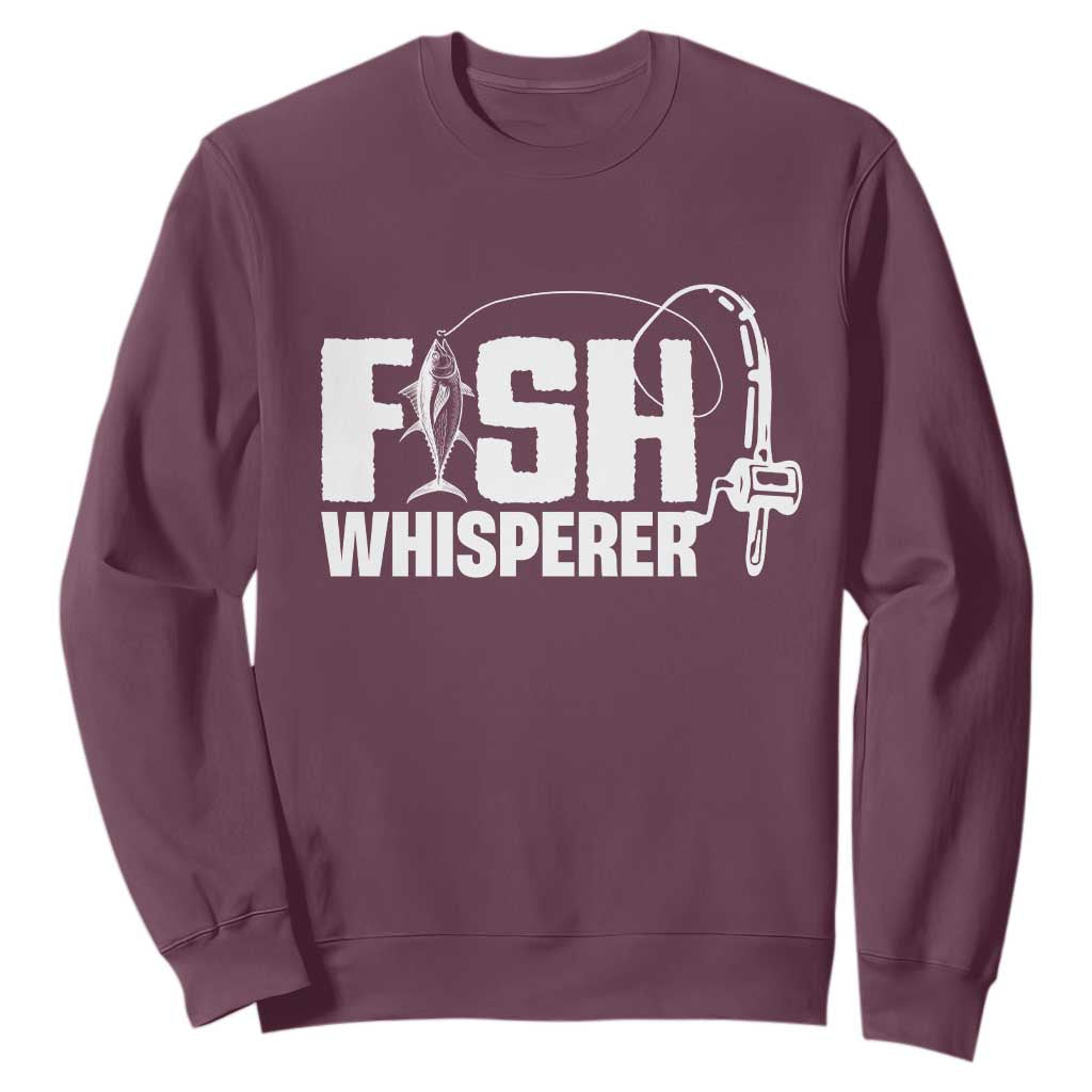 The Fish Whisperer Sweatshirt Fish Lover Humor TS12 Maroon Print Your Wear