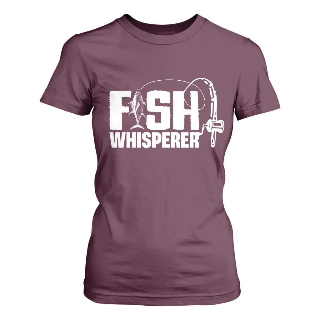 The Fish Whisperer T Shirt For Women Fish Lover Humor TS12 Maroon Print Your Wear