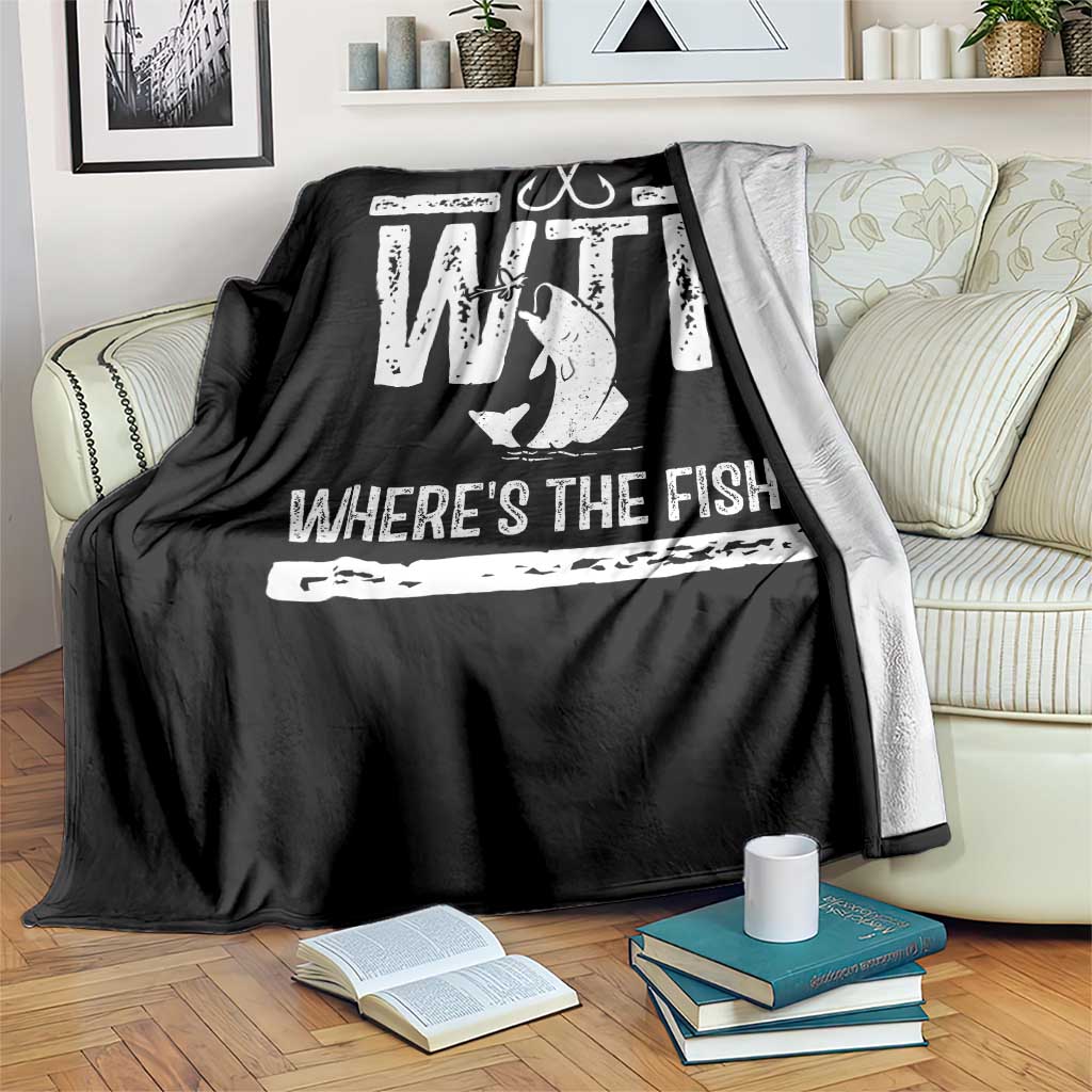 Where Is The Fish Throw Blanket Funny WTF Fishing Gift TS12 Print Your Wear