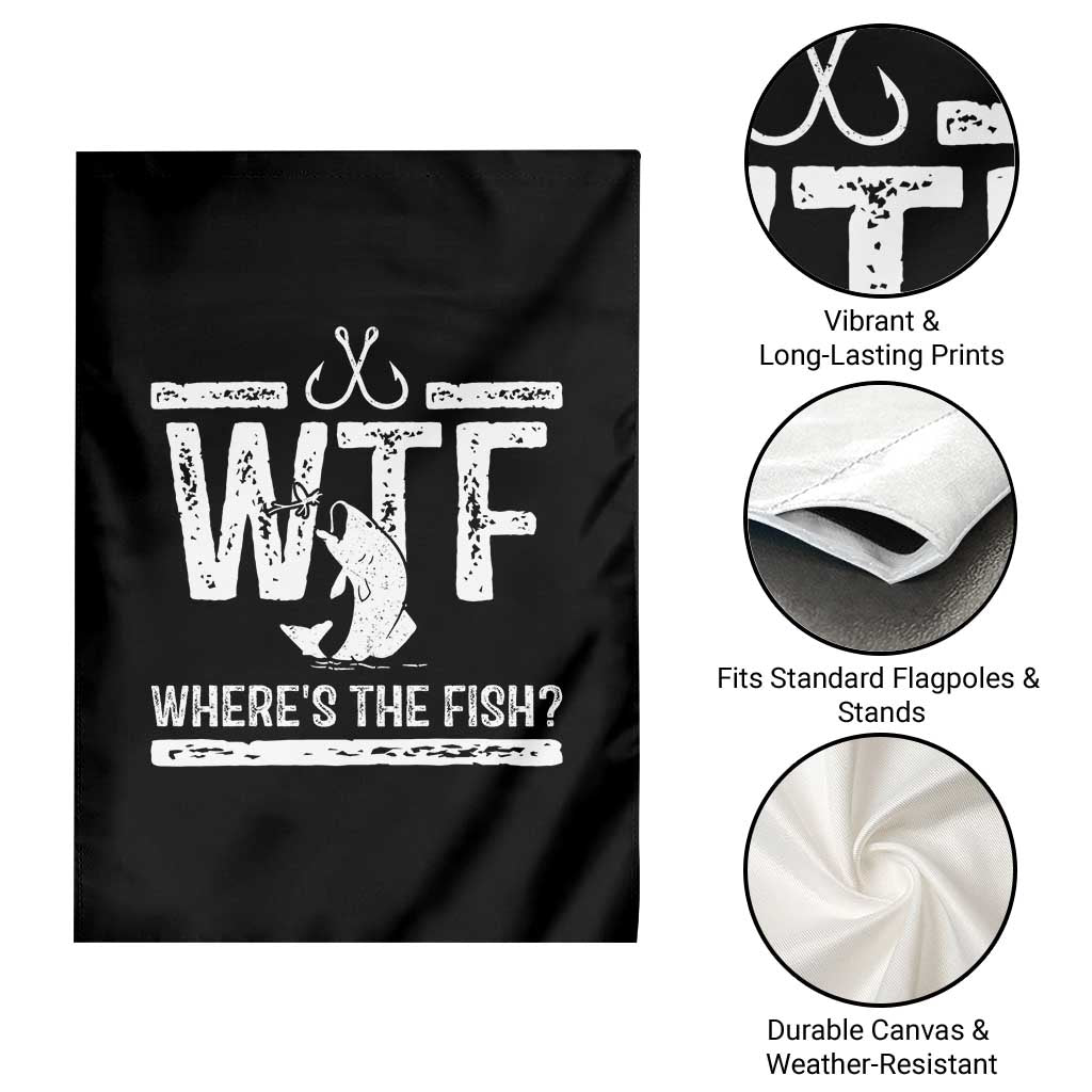 Where Is The Fish Garden Flag Funny WTF Fishing Gift TS12 Print Your Wear