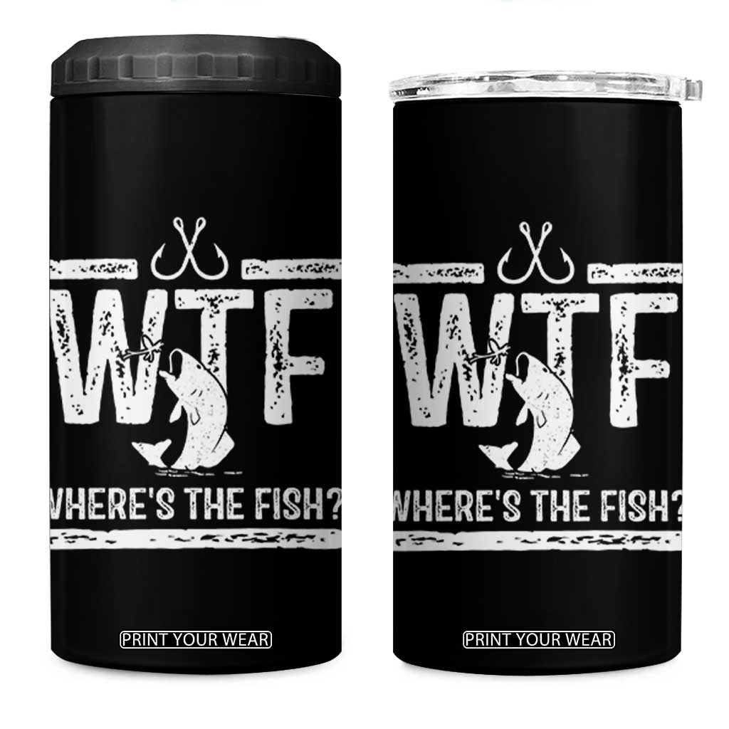 Where Is The Fish 4 in 1 Can Cooler Tumbler Funny WTF Fishing Gift TS12 One Size: 16 oz Black Print Your Wear