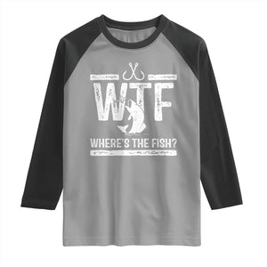 Where Is The Fish Raglan Shirt Funny WTF Fishing Gift TS12 Sport Gray Black Print Your Wear