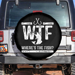 Where Is The Fish Spare Tire Cover Funny WTF Fishing Gift TS12 No hole Black Print Your Wear