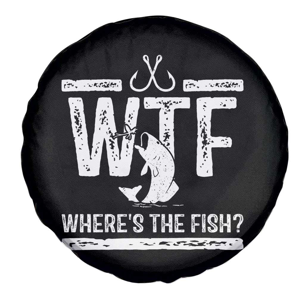 Where Is The Fish Spare Tire Cover Funny WTF Fishing Gift TS12 Print Your Wear