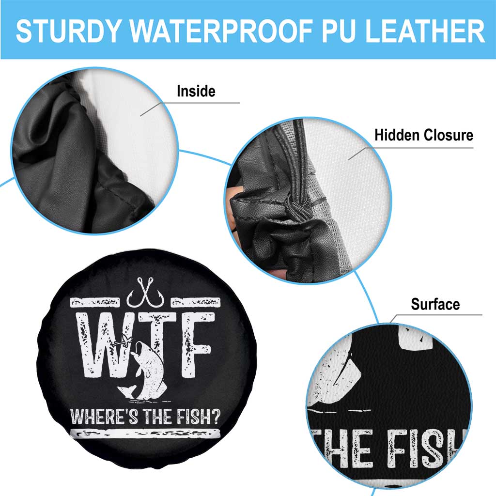 Where Is The Fish Spare Tire Cover Funny WTF Fishing Gift TS12 Print Your Wear