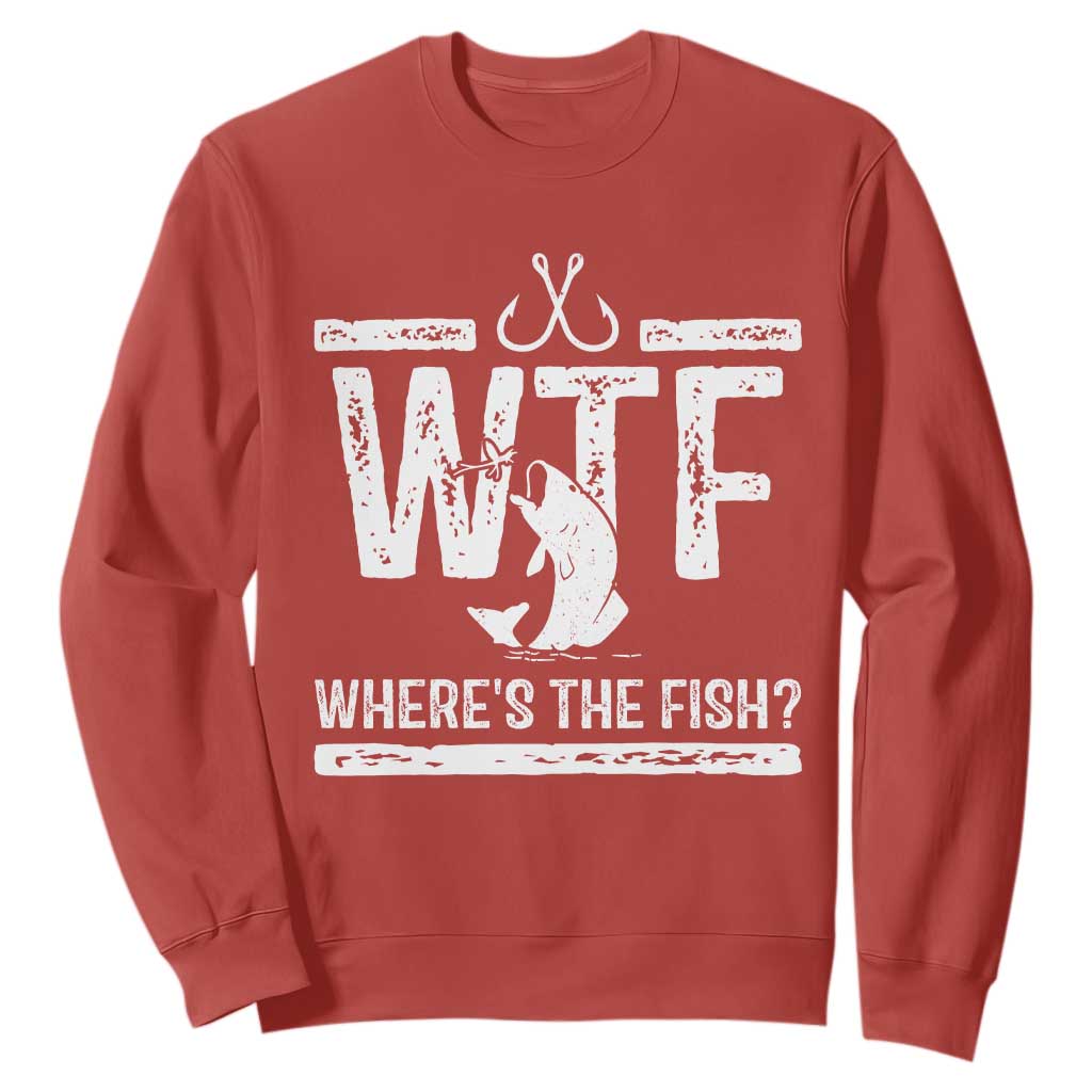 Where Is The Fish Sweatshirt Funny WTF Fishing Gift TS12 Red Print Your Wear