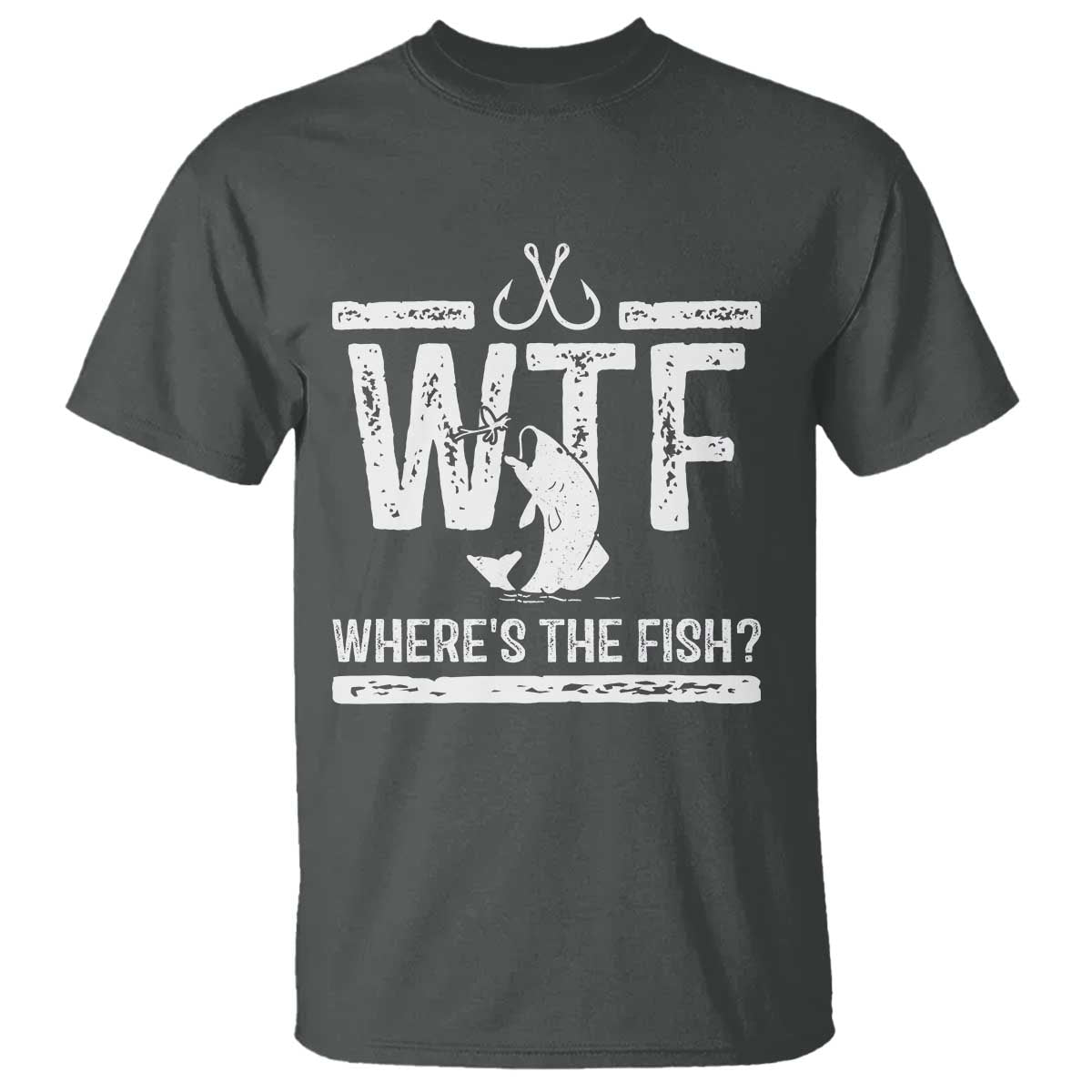 Where Is The Fish T Shirt Funny WTF Fishing Gift TS12 Dark Heather Print Your Wear
