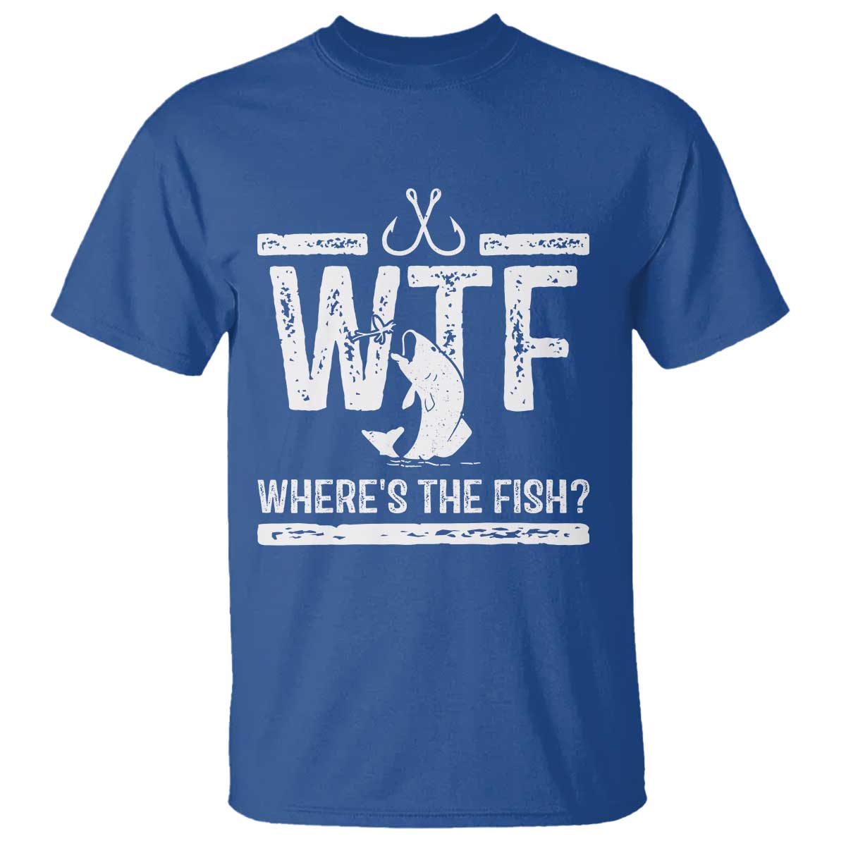 Where Is The Fish T Shirt Funny WTF Fishing Gift TS12 Royal Blue Print Your Wear
