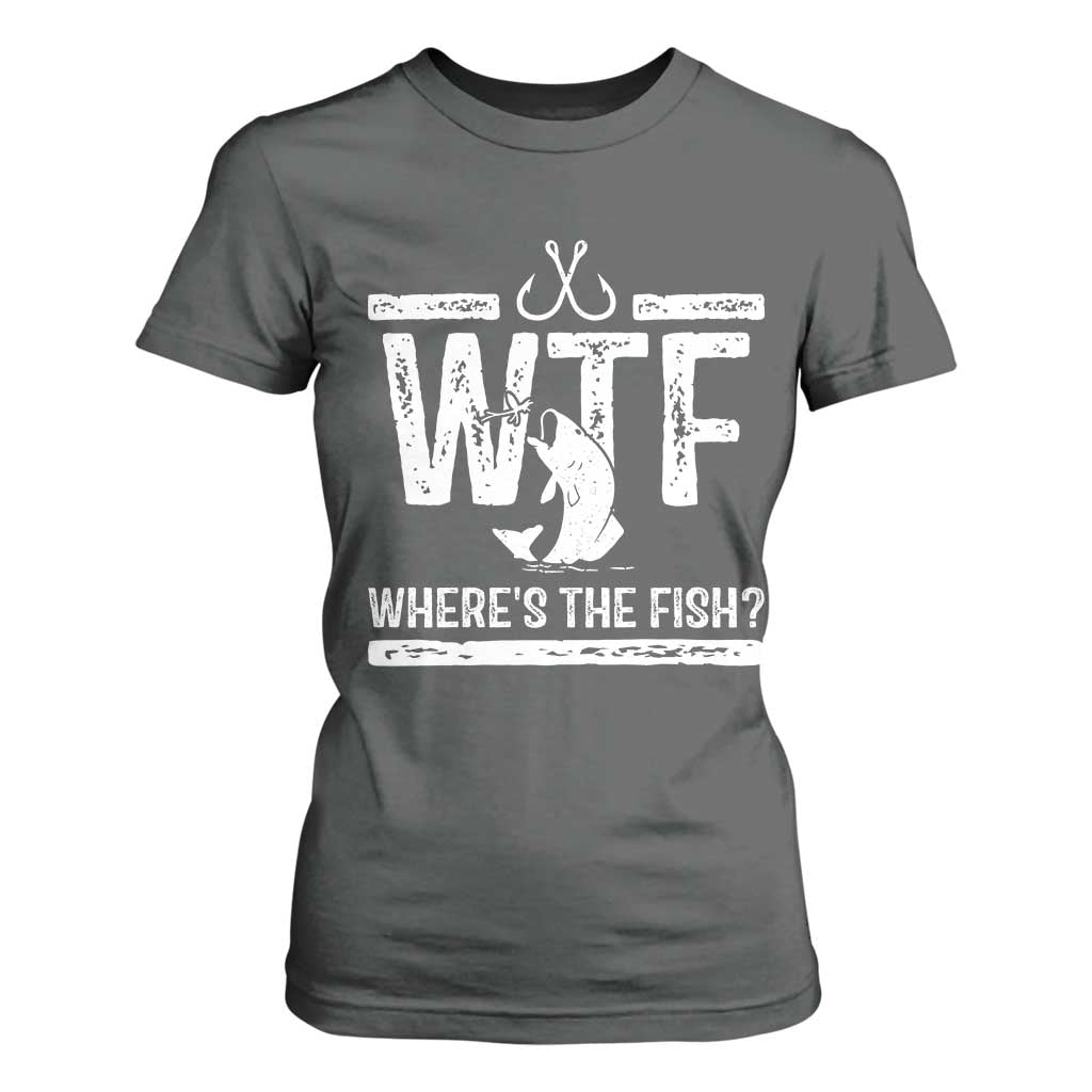 Where Is The Fish T Shirt For Women Funny WTF Fishing Gift TS12 Dark Heather Print Your Wear