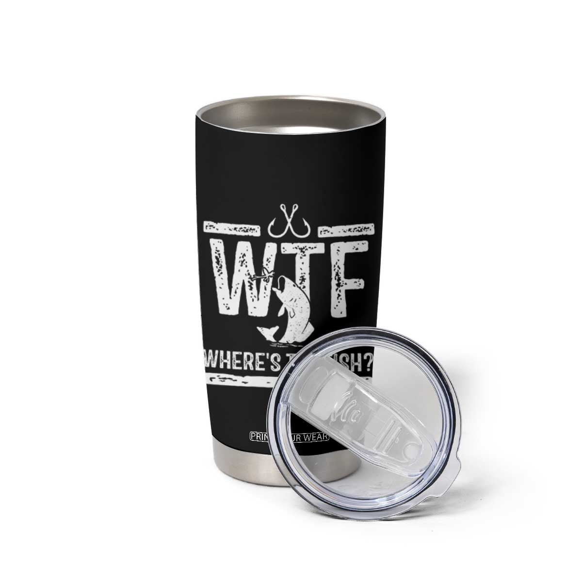 Where Is The Fish Tumbler Cup Funny WTF Fishing Gift TS12 Print Your Wear
