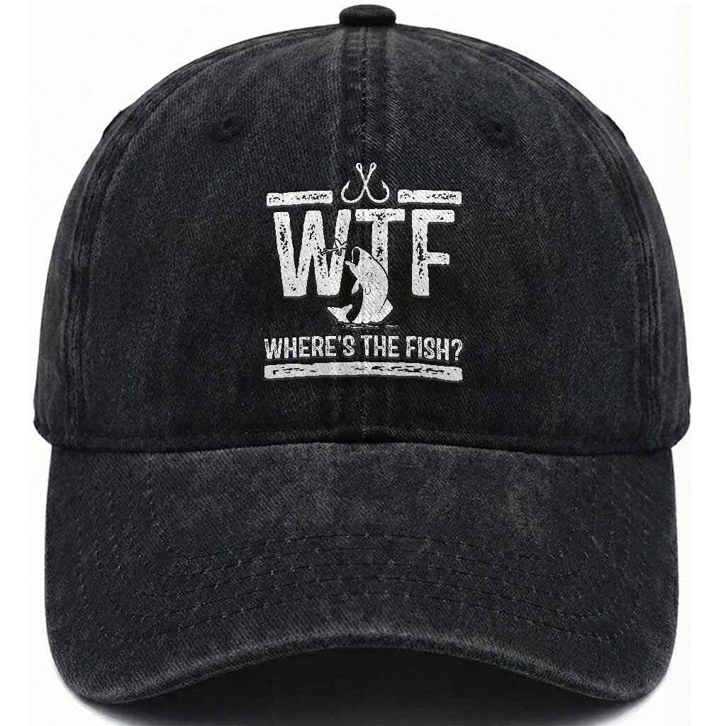 Where Is The Fish Washed Cotton Baseball Cap Funny WTF Fishing Gift TS12 Washed Cap Universal Fit Black Print Your Wear