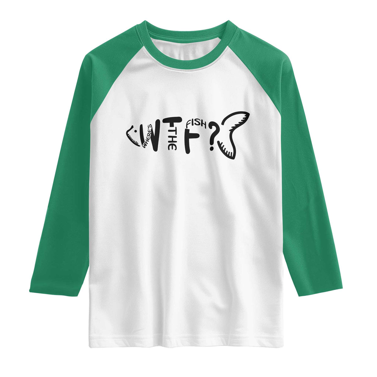 WTF Where Is The Fish Raglan Shirt Funny Fisherman Gift TS12 White Kelly Green Print Your Wear