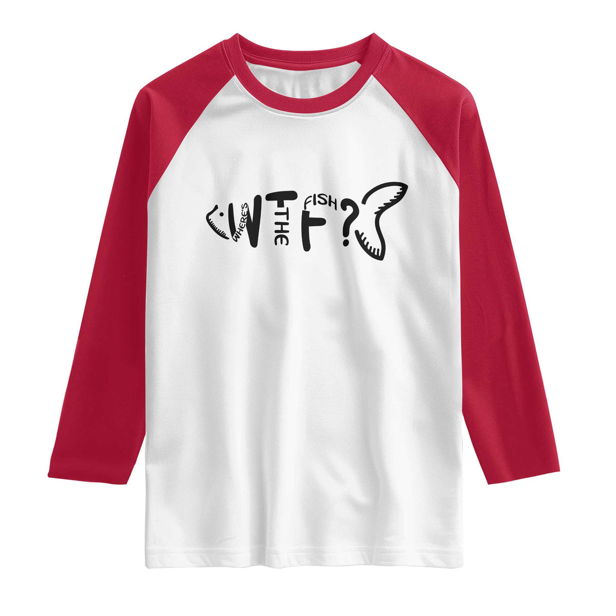 WTF Where Is The Fish Raglan Shirt Funny Fisherman Gift TS12 White Red Print Your Wear