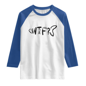 WTF Where Is The Fish Raglan Shirt Funny Fisherman Gift TS12 White Royal Print Your Wear