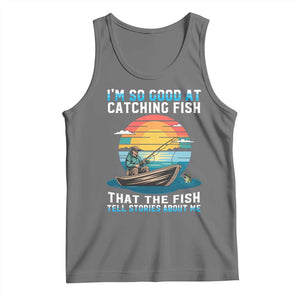 Funny Fishing Tank Top Im So Good At Catching Fish Gift TS12 Black Heather Print Your Wear