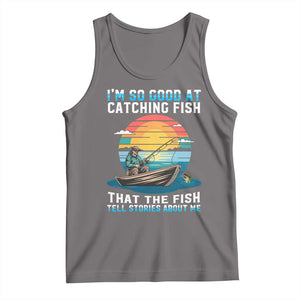 Funny Fishing Tank Top Im So Good At Catching Fish Gift TS12 Deep Heather Print Your Wear