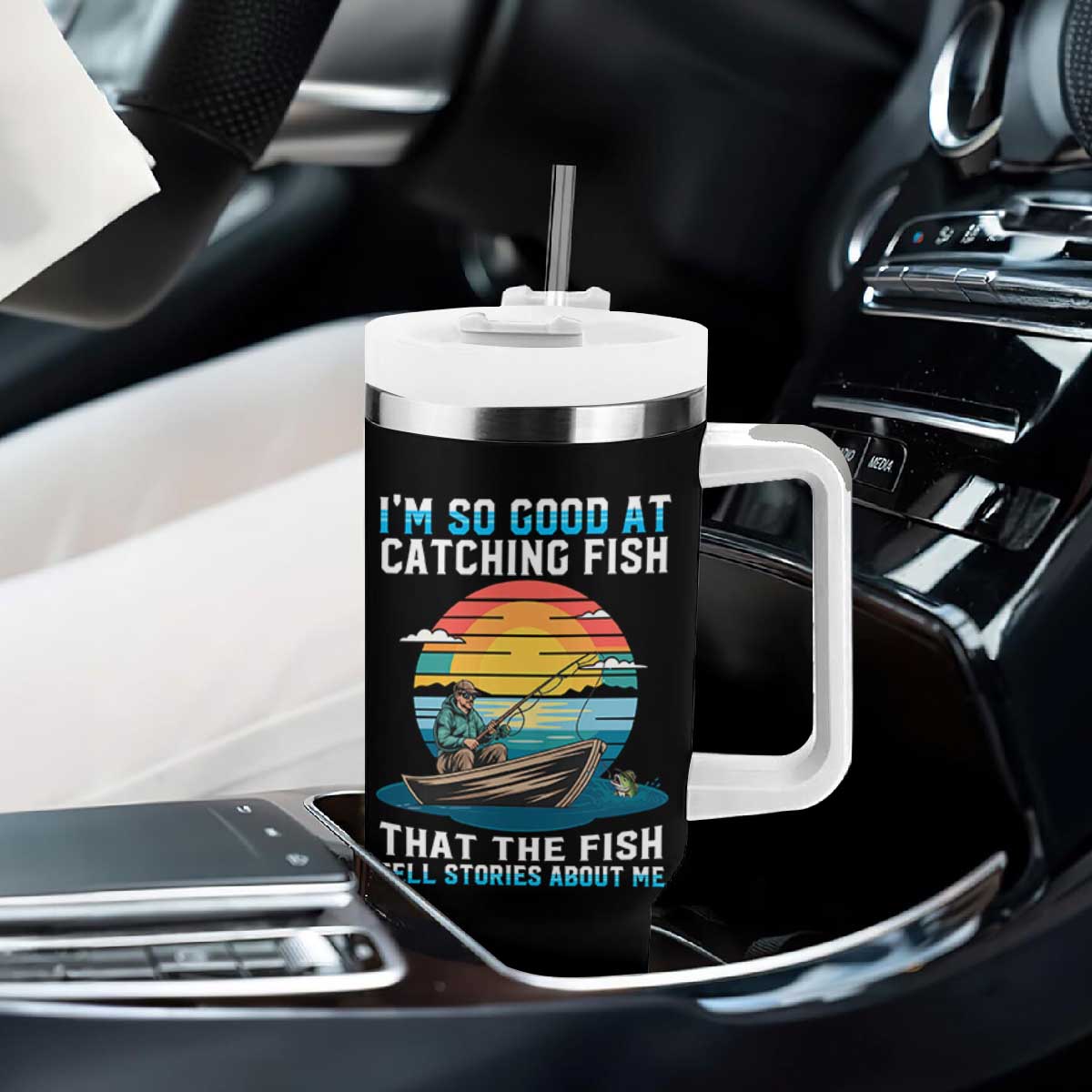 Funny Fishing Tumbler With Handle Im So Good At Catching Fish Gift TS12 Print Your Wear