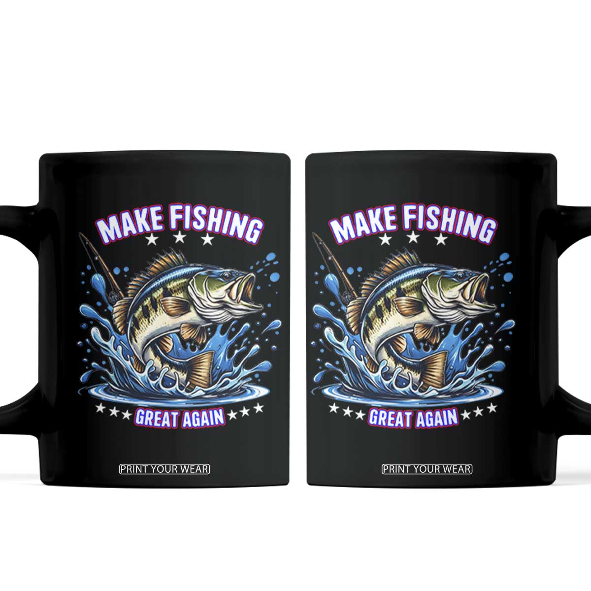 Funny Make Fishing Great Again Coffee Mug Fisherman Gift TS12 Black Print Your Wear