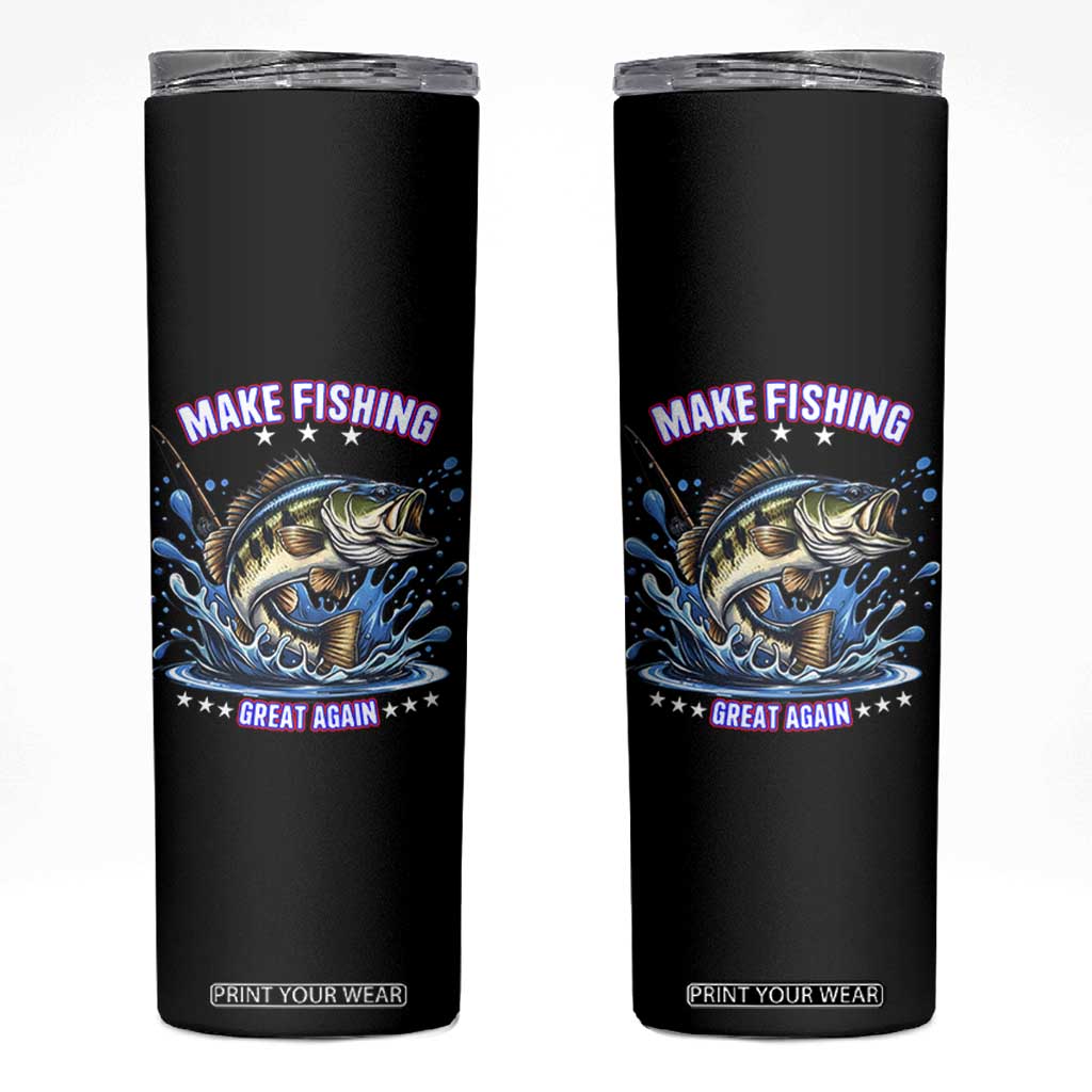 Funny Make Fishing Great Again Skinny Tumbler Fisherman Gift TS12 Black Print Your Wear