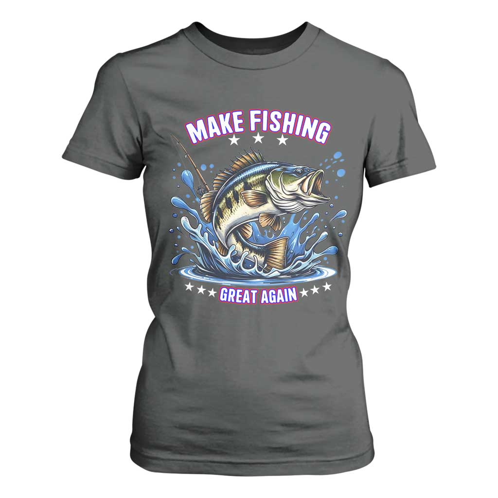 Funny Make Fishing Great Again T Shirt For Women Fisherman Gift TS12 Dark Heather Print Your Wear
