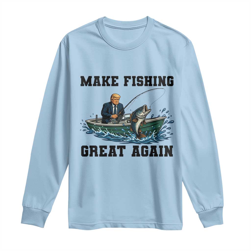 Funny Trump Long Sleeve Shirt Make Fishing Great Again American Flag Gift TS12 Light Blue Print Your Wear