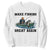 Funny Trump Sweatshirt Make Fishing Great Again American Flag Gift TS12 White Print Your Wear