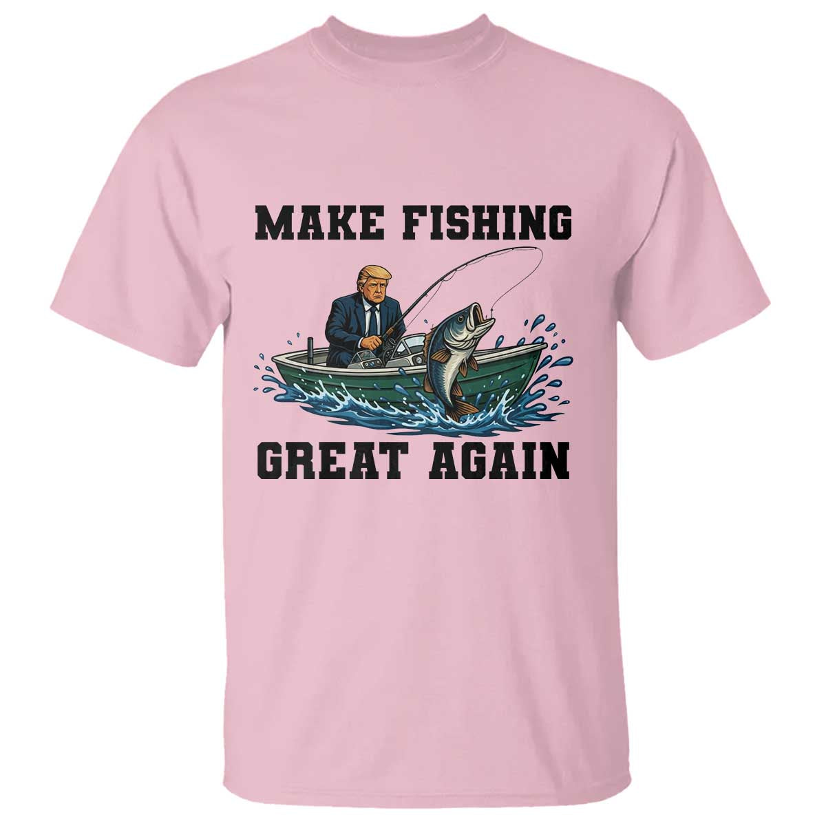 Funny Trump T Shirt Make Fishing Great Again American Flag Gift TS12 Light Pink Print Your Wear