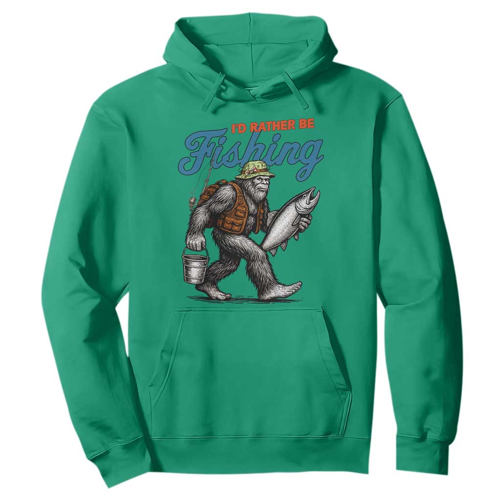 Id Rather Be Fishing Hoodie Funny Bigfoot Fishing TS12 Irish Green Print Your Wear