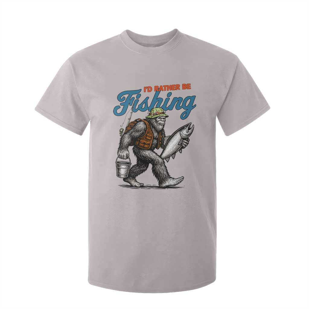 Id Rather Be Fishing T Shirt For Kid Funny Bigfoot Fishing TS12 Ice Gray Print Your Wear