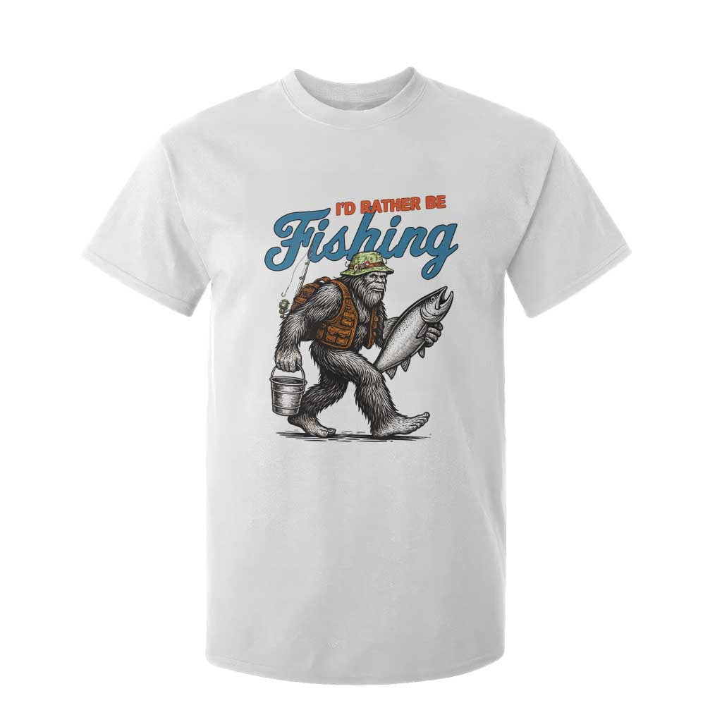 Id Rather Be Fishing T Shirt For Kid Funny Bigfoot Fishing TS12 White Print Your Wear