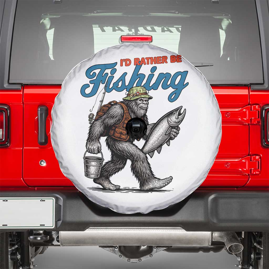 Id Rather Be Fishing Spare Tire Cover Funny Bigfoot Fishing TS12 White Print Your Wear