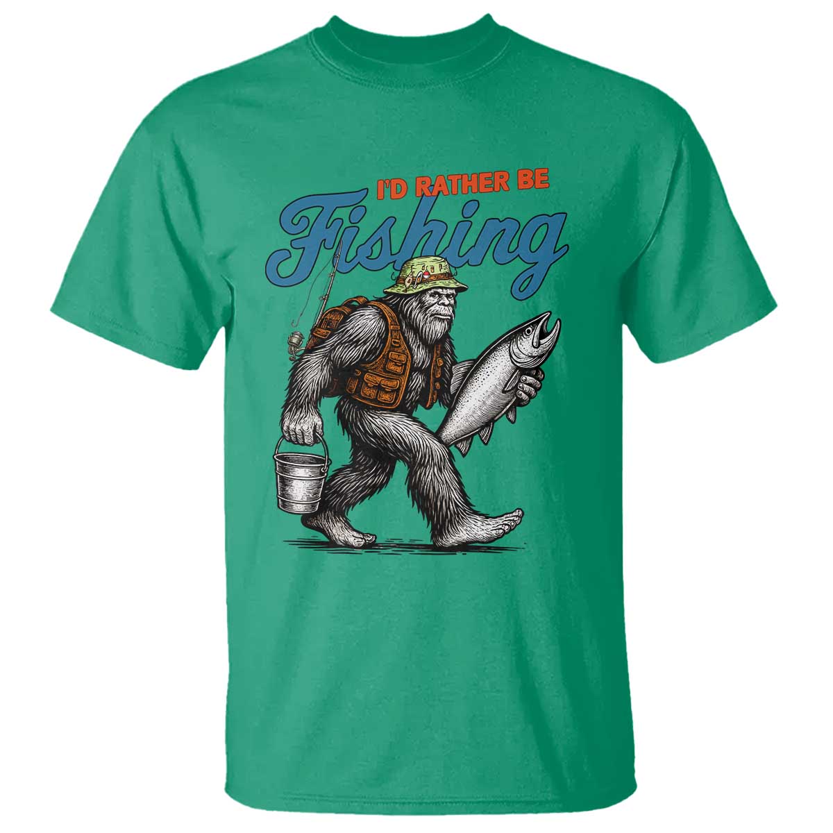 Id Rather Be Fishing T Shirt Funny Bigfoot Fishing TS12 Irish Green Print Your Wear