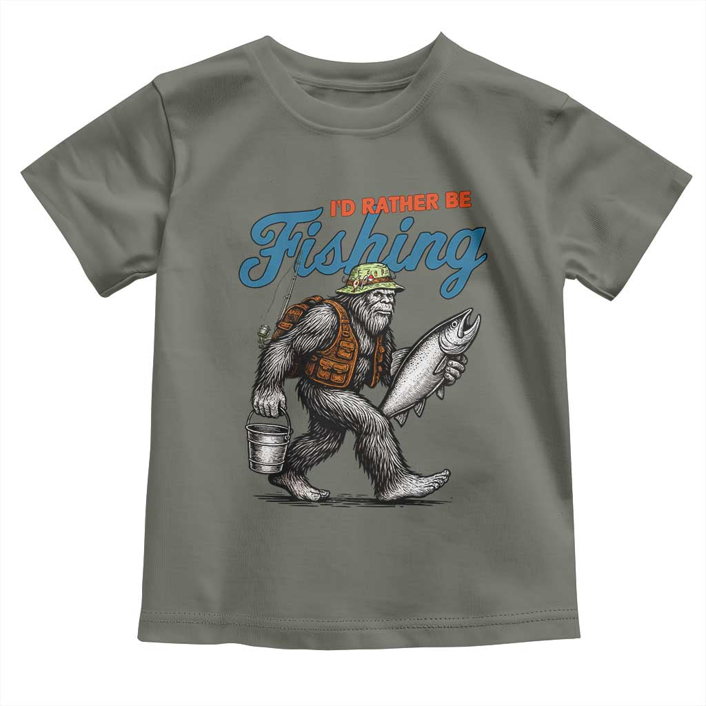 Id Rather Be Fishing Toddler T Shirt Funny Bigfoot Fishing TS12 Military Green Print Your Wear