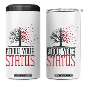HIV Awareness Month 4 in 1 Can Cooler Tumbler Know Your Status Prevention Support Gift TS12 One Size: 16 oz White Print Your Wear