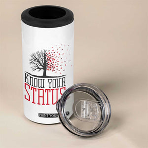 HIV Awareness Month 4 in 1 Can Cooler Tumbler Know Your Status Prevention Support Gift TS12 Print Your Wear