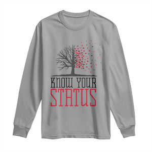 HIV Awareness Month Long Sleeve Shirt Know Your Status Prevention Support Gift TS12 Sport Gray Print Your Wear