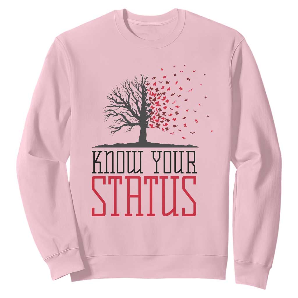HIV Awareness Month Sweatshirt Know Your Status Prevention Support Gift TS12 Light Pink Print Your Wear