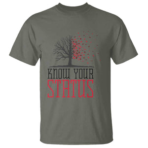HIV Awareness Month T Shirt Know Your Status Prevention Support Gift TS12 Military Green Print Your Wear