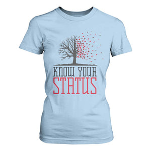 HIV Awareness Month T Shirt For Women Know Your Status Prevention Support Gift TS12 Light Blue Print Your Wear